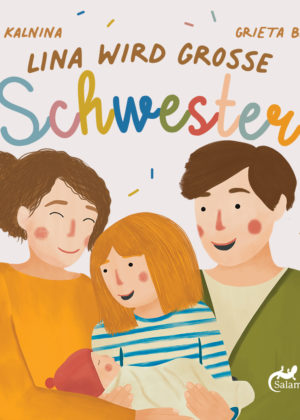 Lina wird grosse Schwester